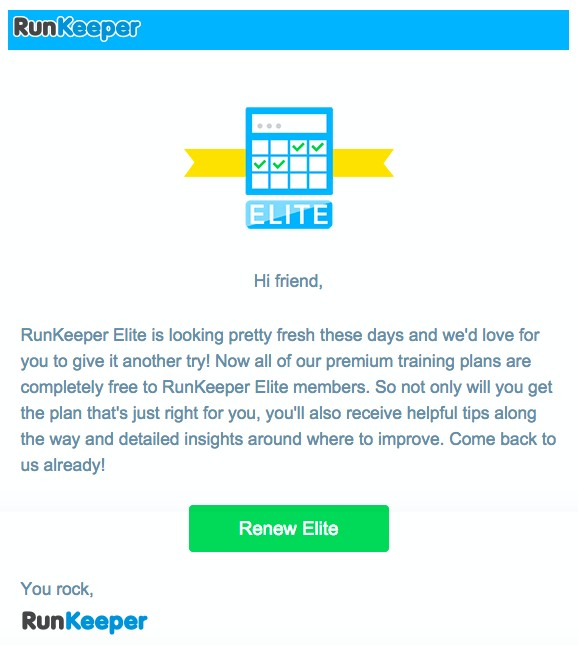 runkeeper elite email that reads "hi friend, runkeeper elite is looking pretty fresh these days and we'd love for you to give it another try" with details on what has changed and a call to action to "renew elite"