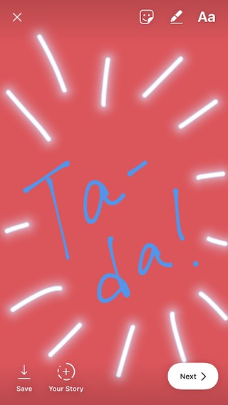 Instagram Story drawing that reads "Ta-da!" with a blue pen and red background