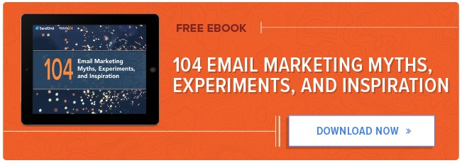 104 email marketing myths, experiments, and inspiration