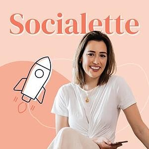 Socialette Podcast | Best Marketing Podcasts