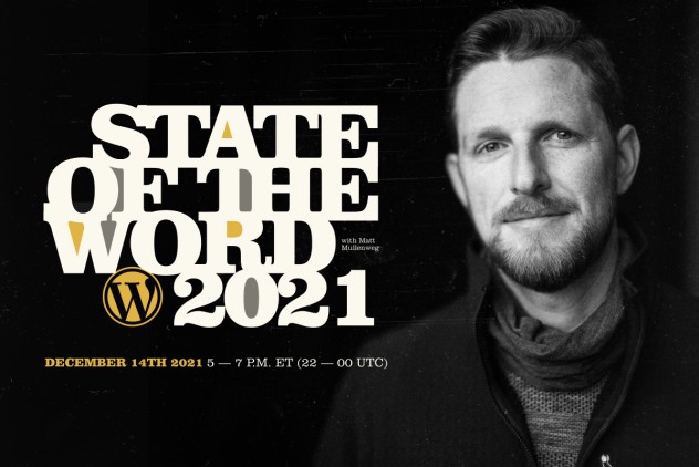 State of the Word 2021 Announcement, which will take place on December 14 between 5 pm and 7 pm ET (22 - 00 UTC).