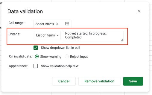 google sheets drop-down menu step 4: enter your list item criteria