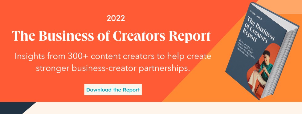 Download the 2022 Business of Creators Report. 