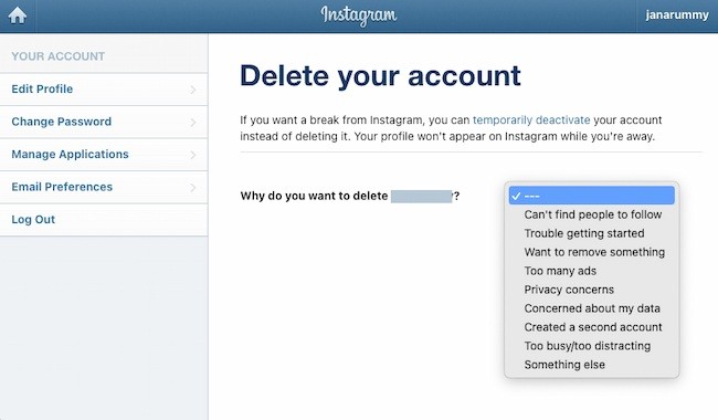 How to delete Instagram example, desktop: Why do you want to delete your account?