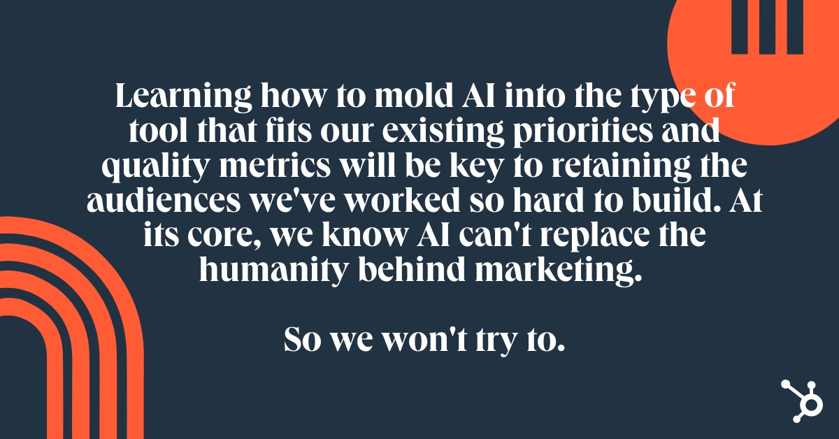 AI cant replace the humanity behind marketing according to HubSpots blog team
