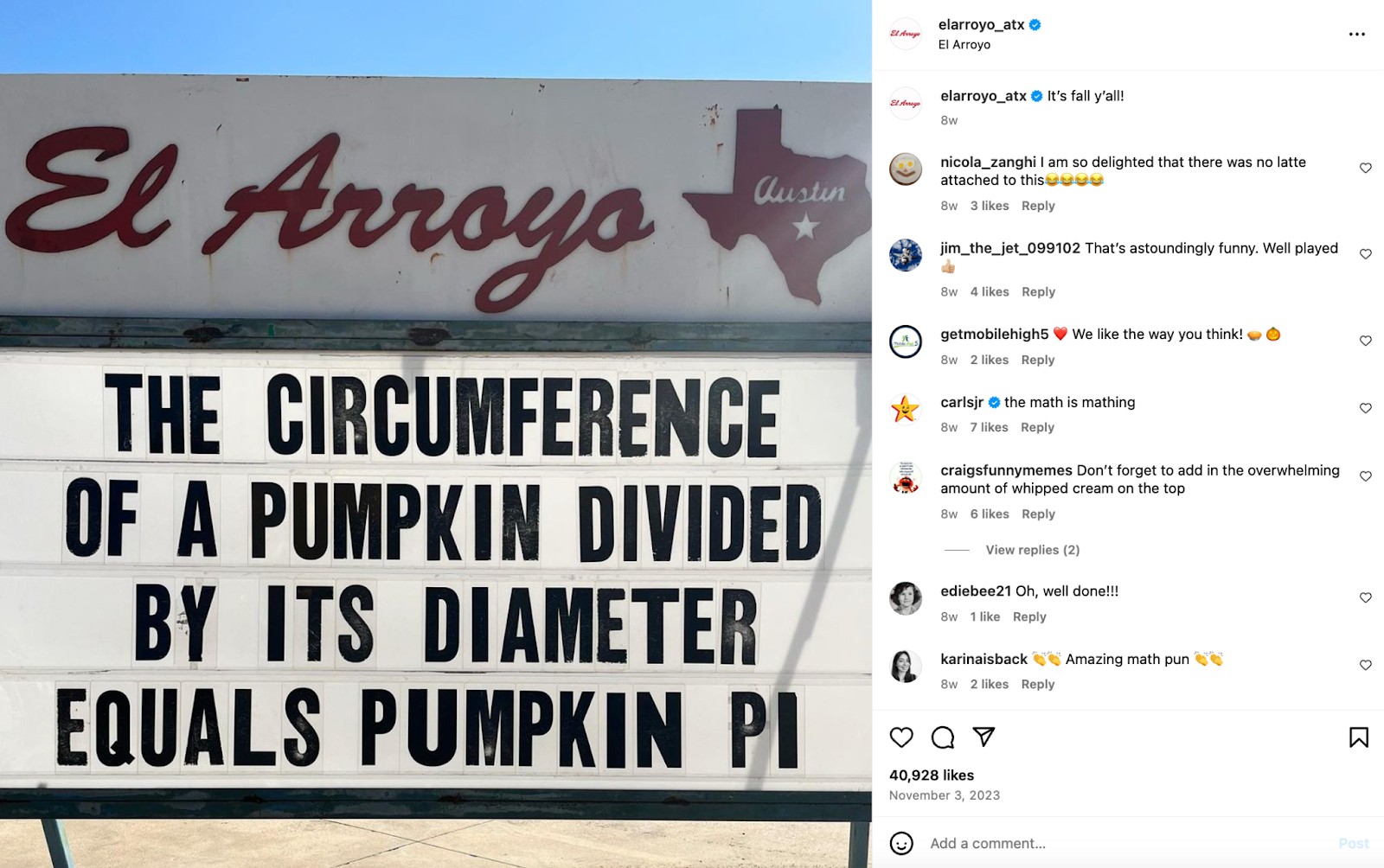 Creative restaurant marketing ideas: Austin-based restaurant El Arroyo is famous for its marquee sign that displays cheeky sayings and jokes.